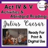 Julius Caesar Acts IV and V Abridged Readings and Activities