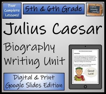 Preview of Julius Caesar Biography Writing Unit Digital & Print | 5th Grade & 6th Grade