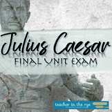 Julius Caesar Final Unit Exam Multiple Choice with Key and
