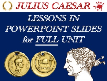 Preview of Julius Caesar – Lessons in PowerPoint Slides for Entire Full Unit