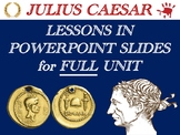 Julius Caesar – Lessons in PowerPoint Slides for Entire Full Unit