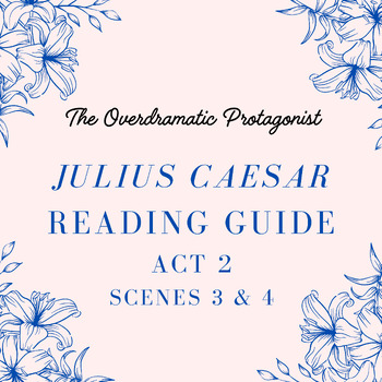 Preview of Julius Caesar Reading Guide (Act 2 Scenes 3 and 4) and Teacher Key