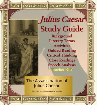 Preview of Julius Caesar Study Guide w/close readings, speech analysis, more! 49 pp w/KEY