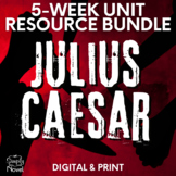 Julius Caesar Teaching Unit - 5-Week Lesson BUNDLE in Print & Digital