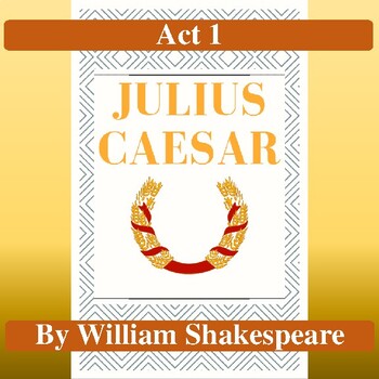 Preview of Julius Caesar: Test for Act 1 (Assessment aligns with Common Core)