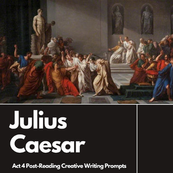 julius caesar creative writing task