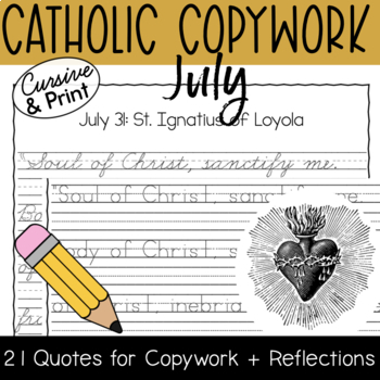 Preview of July 2023 Catholic Copywork: PRINT & CURSIVE