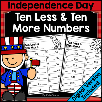 Preview of July 4th Math Ten More Ten Less Numbers Worksheets | Print & Digital
