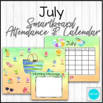 Preview of July Attendance & Calendar for the SmartBoard