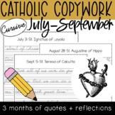 July, August, September CURSIVE Catholic Saint Feast Day C