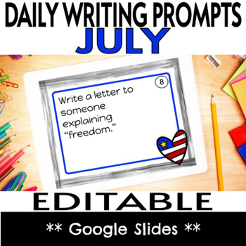 Preview of July Daily Writing Prompts & Task Cards