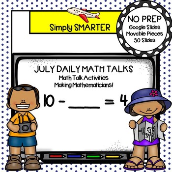 Preview of July First Grade Digital Daily Math Talks For GOOGLE SLIDES