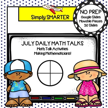 Preview of July Kindergarten Digital Daily Math Talks For GOOGLE SLIDES