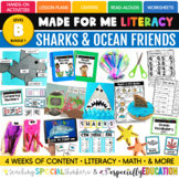 July or ESY: Sharks and Ocean Friends (Made For Me Literacy)