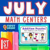 July Math Centers for First Grade - 1st Grade Addition Sum