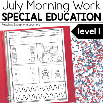 Preview of July Morning Work Special Education