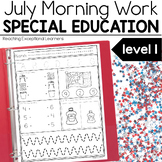 July Morning Work Special Education