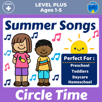 Preview of Summer Songs For Kids | Circle Time