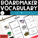 July Vocabulary Unit- Boardmaker