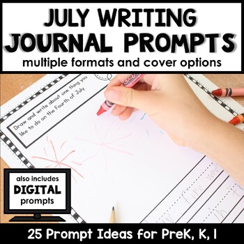July Writing Journal Prompts for Preschool and Kindergarten by ...