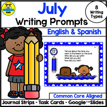 Preview of July Writing Prompts English and Spanish - Task Cards, Journal Strips & Digital