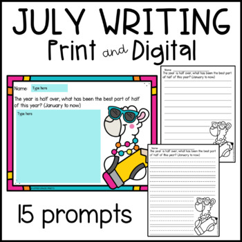 July writing prompts print and digital - PDF and Google Slides™ | TPT