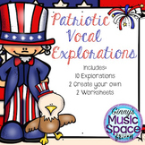 Patriotic Vocal and Pitch Explorations