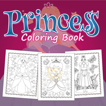 Princess coloring book: Princess Coloring Book for Girls, Kids