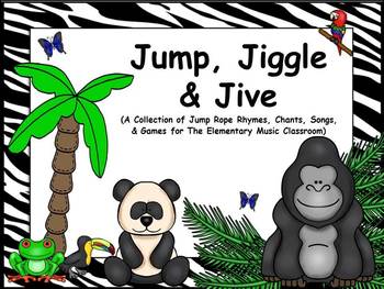 Preview of Jump, Jiggle, & Jive - A Collection of Jump Rope Rhymes, Chants, Songs, & Games