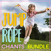 Jump Rope Chants (BUNDLE)