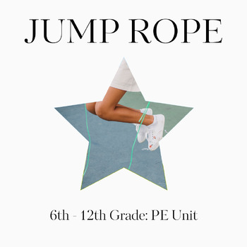 Preview of Jump Rope PE Unit for Middle and High School: TPT's Best-Selling PE Program