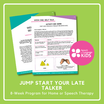 Preview of Jump Start Your Late Talker - 8-Week Program for Home or Speech Therapy