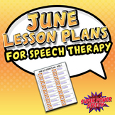 June Speech Lesson Plans (FREE)