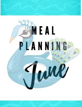 Preview of June 2020 Meal Planner -- Save Time and Money on Healthy Meals this Month