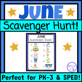 Preview of June Activity Scavenger Hunt Preschool Elementary Special Education Summer