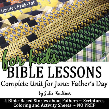 Preview of Father's Day Bible Lessons for June, Complete Unit