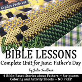 Father's Day Bible Lessons for June, Complete Unit
