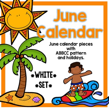 June Calendar Pieces White Set by Jessica D Vicknair TpT