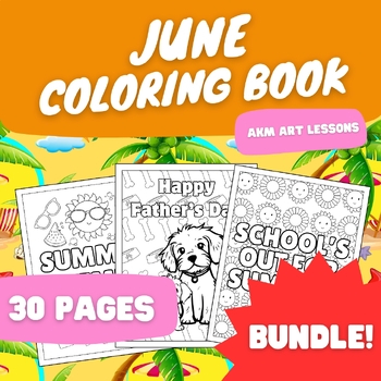 Preview of June Coloring Book Bundle - Coloring Page - Father's Day - Summer - Last Day