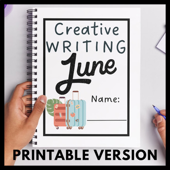 Preview of June Creative Writing Printable Version
