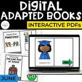 June Digital Adapted Books for Special Ed (Interactive PDFs)