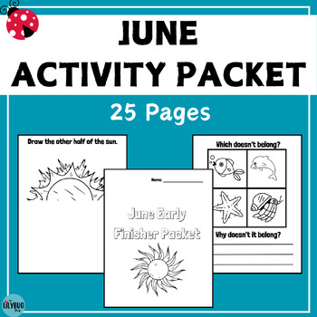 Preview of June Early Finishers Packet / June Morning Work / Monthly Activity Packet