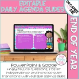 June | End of Year | Editable Daily Agenda Slides I Google