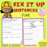 June Fix it Up Sentences | Print & Digital | Google Slides