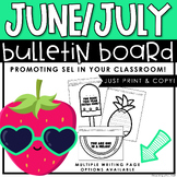 June/July | End of the Year | Writing Bulletin Board