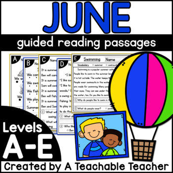 Preview of June Kindergarten Guided Reading Passages and Questions Levels A-E