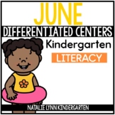 June Literacy Centers for Kindergarten