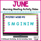 June Morning Meeting Activities