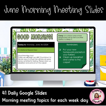 Preview of June Morning Meeting Daily Slides | Google Slides Morning Meeting Templates