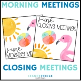 June Morning Meetings and Closing Meetings